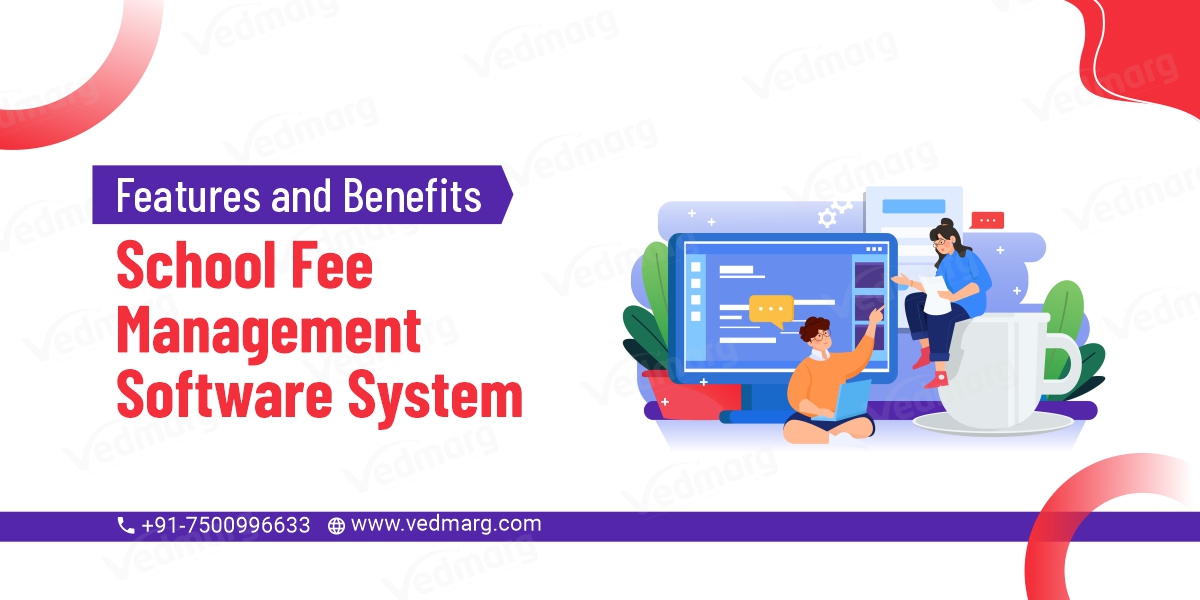 Features and Benefits School Fee Management Software System